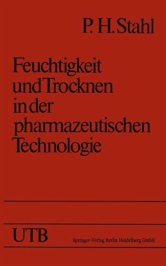 Feuchtigkeit und Trocknen in der pharmazeutischen Technologie (eBook, PDF) - Stahl, P. H.