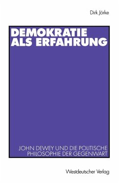 Demokratie als Erfahrung (eBook, PDF) - Jörke, Dirk