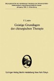 Geistige Grundlagen der chirurgischen Therapie (eBook, PDF)