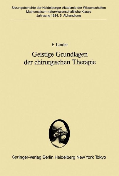 Geistige Grundlagen der chirurgischen Therapie (eBook, PDF) Geistige Grundlagen der chirurgischen Therapie (eBook, PDF)