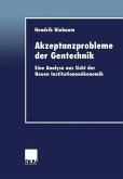Akzeptanzprobleme der Gentechnik (eBook, PDF)