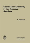 Coordination Chemistry in Non-Aqueous Solutions (eBook, PDF)