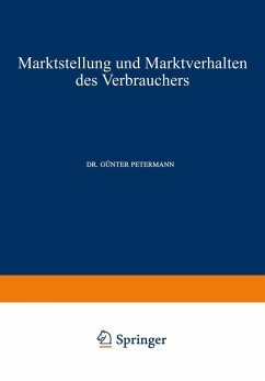 Marktstellung und Marktverhalten des Verbrauchers (eBook, PDF) - Petermann, Günter