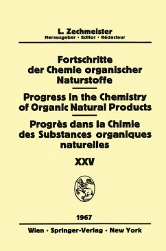 Progress in the Chemistry of Organic Natural Products / Fortschritte der Chemie Organischer Naturstoffe / Progrès dans la Chimie des Substances Organiques Naturelles (eBook, PDF) - Ashurst, P. R.; Vivar, A. Romo De; Sutherland, J. K.; Waldschmidt-Leitz, E.; Wieland, Th.; Bohlmann, F.; Farkas, L.; Gaoni, Y.; Kling, H.; Mechoulam, R.; Morrison, G. A.; Pallos, L.; Romo, J.