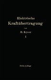 Die elektrische Kraftübertragung (eBook, PDF)