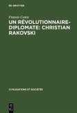 Un révolutionnaire-diplomate: Christian Rakovski (eBook, PDF)
