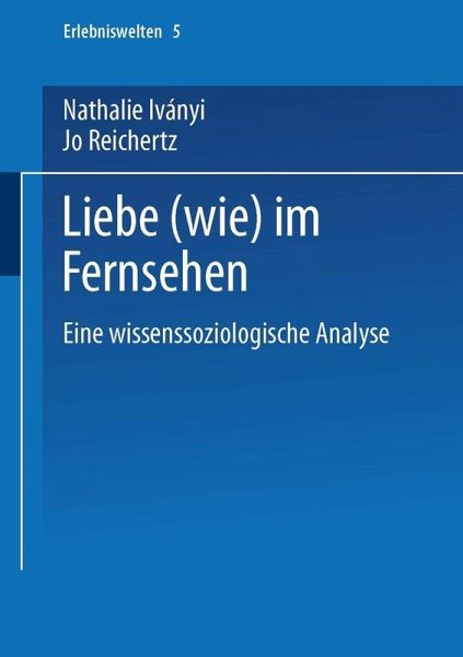 Liebe (wie) im Fernsehen (eBook, PDF) Liebe (wie) im Fernsehen (eBook, PDF)