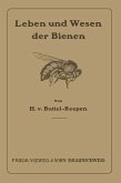 Leben und Wesen der Bienen (eBook, PDF)