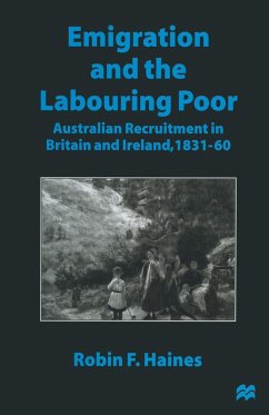 Emigration and the Labouring Poor (eBook, PDF) - Haines, Robin F.