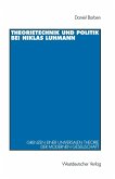 Theorietechnik und Politik bei Niklas Luhmann (eBook, PDF)