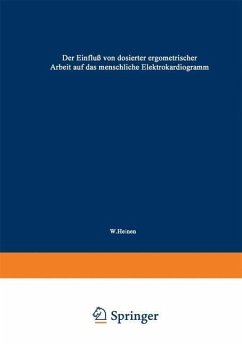 Cover Der Einfluß von dosierter ergometrischer Arbeit auf das menschliche Elektrokardiogramm (eBook, PDF)