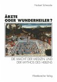 Ärzte oder Wunderheiler? (eBook, PDF)