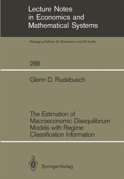 The Estimation of Macroeconomic Disequilibrium Models with Regime Classification Information (eBook, PDF) - Rudebusch, Glenn D.