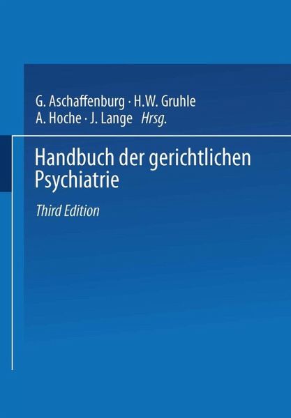 Handbuch der Gerichtlichen Psychiatrie (eBook, PDF) Handbuch der Gerichtlichen Psychiatrie (eBook, PDF)