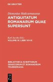 Dionysius Halicarnasseus: Antiquitatum Romanarum quae supersunt Volume III. Libri VII-IX (eBook, PDF)