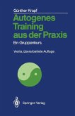 Autogenes Training aus der Praxis (eBook, PDF)