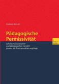 Pädagogische Permissivität (eBook, PDF)