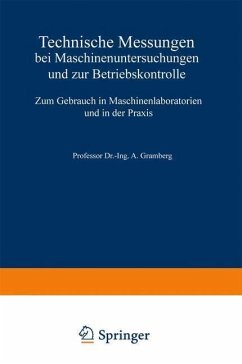 Technische Messungen bei Maschinenuntersuchungen und zur Betriebskontrolle (eBook, PDF) - Gramberg, A.