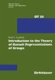 Introduction to the Theory of Banach Representations of Groups (eBook, PDF)