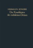 Die Krankheiten der Endokrinen Drüsen (eBook, PDF)