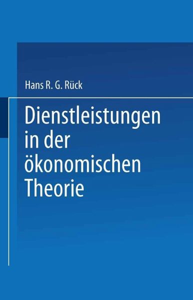Dienstleistungen in der ökonomischen Theorie (eBook, PDF)