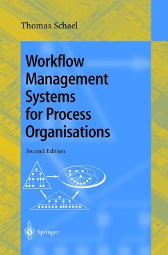 Workflow Management Systems for Process Organisations (eBook, PDF) - Schael, Thomas