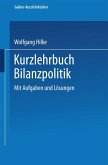 Kurzlehrbuch Bilanzpolitik (eBook, PDF)