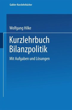 Kurzlehrbuch Bilanzpolitik (eBook, PDF) - Hilke, Wolfgang