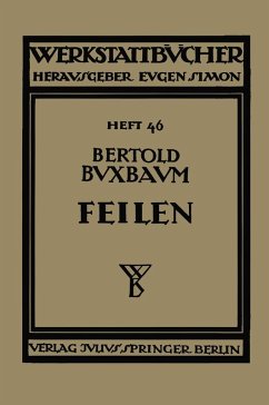 Feilen (eBook, PDF) - Buxbaum, Bertold