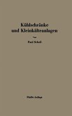 Kühlschränke und Kleinkälteanlagen (eBook, PDF)