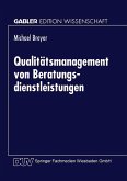 Qualitätsmanagement von Beratungsdienstleistungen (eBook, PDF)