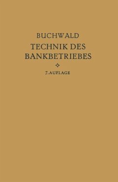 Die Technik des Bankbetriebes (eBook, PDF) - Buchwald, Bruno