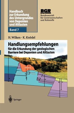 Handbuch zur Erkundung des Untergrundes von Deponien und Altlasten (eBook, PDF) - Wilken, Hildegard; Knödel, Klaus