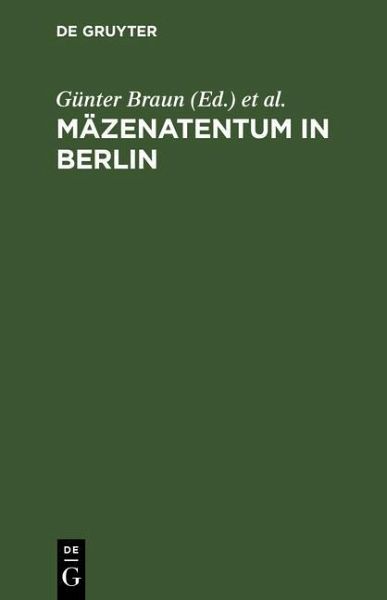 Mäzenatentum in Berlin (eBook, PDF)