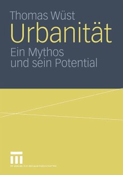 Urbanität (eBook, PDF) - Wüst, Thomas