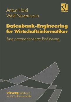 Datenbank-Engineering für Wirtschaftsinformatiker (eBook, PDF) - Hald, Anton; Nevermann, Wolf