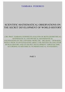 Scientific-mathematical observations on the secret development of world history (eBook, PDF) - Tambara, Federico