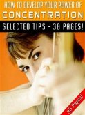 How To Develop Your Power of Concentration (eBook, ePUB)