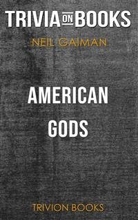 American Gods by Neil Gaiman (Trivia-On-Books) (eBook, ePUB) - Books, Trivion