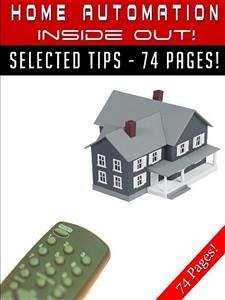 Home Automation Inside Out! (eBook, ePUB) - Hill, Jeannine