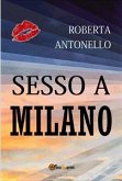 Sesso a Milano (eBook, ePUB)