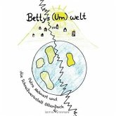 Bettys (Um)welt (eBook, ePUB) Bettys (Um)welt (eBook, ePUB)