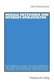 Soziale Netzwerke und Internet-Spielewelten (eBook, PDF)