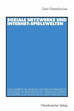 Soziale Netzwerke und Internet-Spielewelten (eBook, PDF) - Götzenbrucker, Gerit
