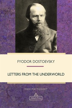 Letters from the Underworld (eBook, ePUB) - Dostoevsky, Fyodor