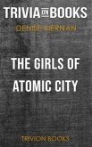 The Girls of Atomic City by Denise Kiernan (Trivia-On-Books) (eBook, ePUB)