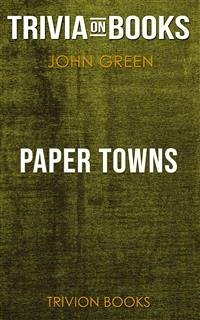 Cover Paper Towns by John Green (Trivia-On-Books) (eBook, ePUB)