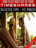 How To Get Most Out Of Your Timeshares (eBook, ePUB) How To Get Most Out Of Your Timeshares (eBook, ePUB)