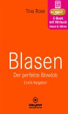 Blasen - Der perfekte Blowjob   Erotischer Hörbuch Ratgeber (eBook, ePUB)