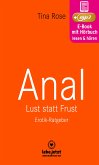 Anal - Lust statt Frust   Erotischer Hörbuch Ratgeber (eBook, ePUB)